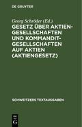 Gesetz über Aktiengesellschaften und Kommanditgesellschaften auf Aktien (Aktiengesetz)