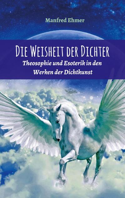 Die Weisheit der Dichter