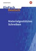 Materialgestütztes Schreiben