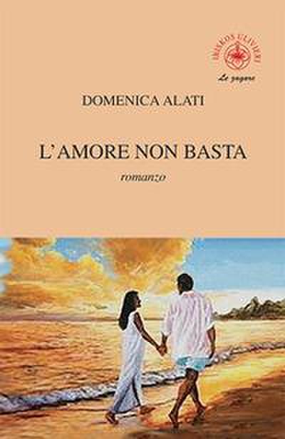 Alati, D: L’ amore non basta