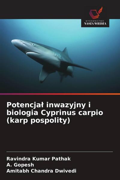 Potencja¿ inwazyjny i biologia Cyprinus carpio (karp pospolity)