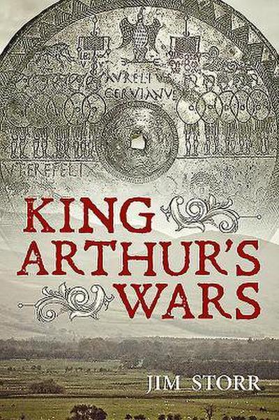 King Arthur’s Wars
