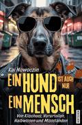 Ein Hund ist auch nur ein Mensch