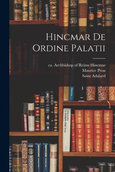 Hincmar De Ordine Palatii
