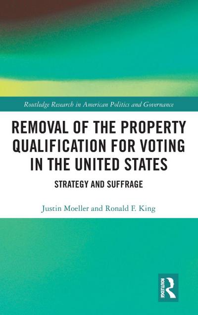 Removal of the Property Qualification for Voting in the United States