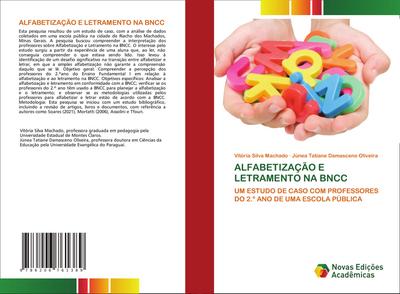 ALFABETIZAÇÃO E LETRAMENTO NA BNCC