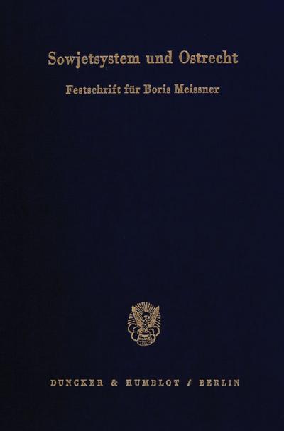 Sowjetsystem und Ostrecht.
