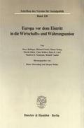 Europa vor dem Eintritt in die Wirtschafts- und Wä