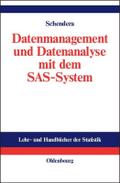 Datenmanagement und Datenanalyse mit dem SAS-System