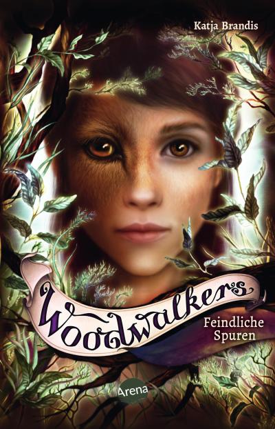 Woodwalkers (5). Feindliche Spuren