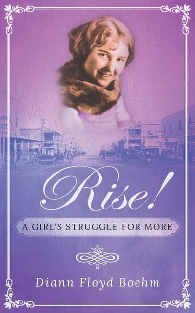 Rise! A Girl’s Struggle for More
