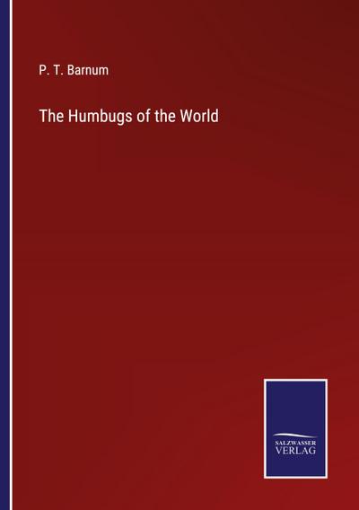The Humbugs of the World
