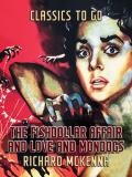 The Fishdollar Affair and Love And Mondogs