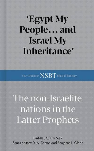 Egypt My People... and Israel My Inheritance