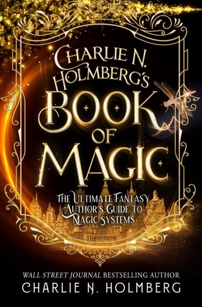 Charlie N. Holmberg’s Book of Magic