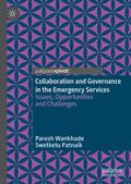 Collaboration and Governance in the Emergency Serv