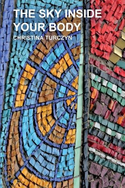 The Sky Inside Your Body