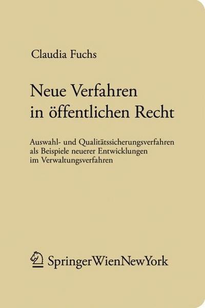 Neue Verfahren im öffentlichen Recht (f. Österreich)