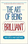 The Art of Being Brilliant