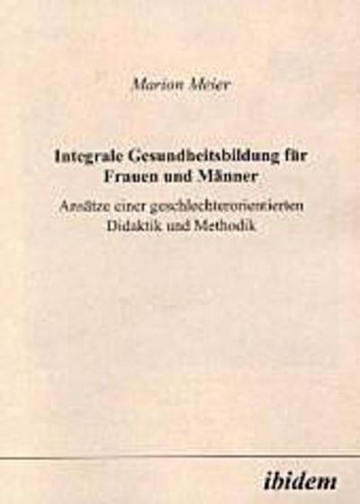 Integrale Gesundheitsbildung für Frauen und Männer