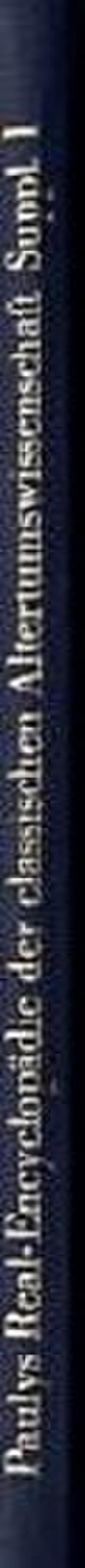 Paulys Realencyclopädie der classischen Altertumswissenschaft Realencyclopädie der classischen Altertumswissenschaft; .
