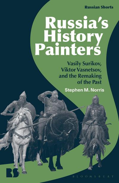 Russia’s History Painters