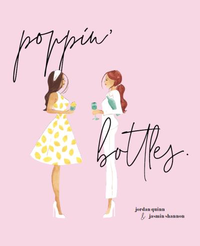 Poppin’ Bottles