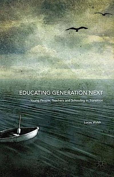 Educating Generation Next