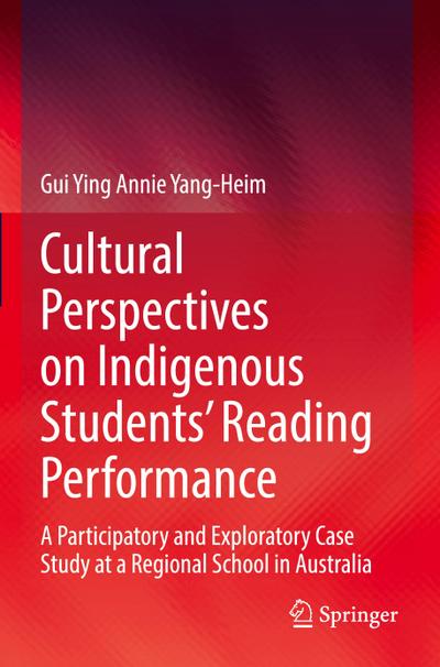 Cultural Perspectives on Indigenous Students’ Reading Performance