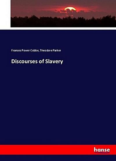 Discourses of Slavery