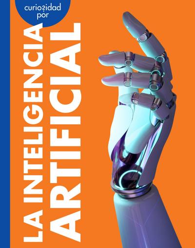 Curiosidad Por La Inteligencia Artificial