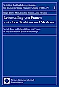 Lebensalltag von Frauen zwischen Tradition und Moderne
