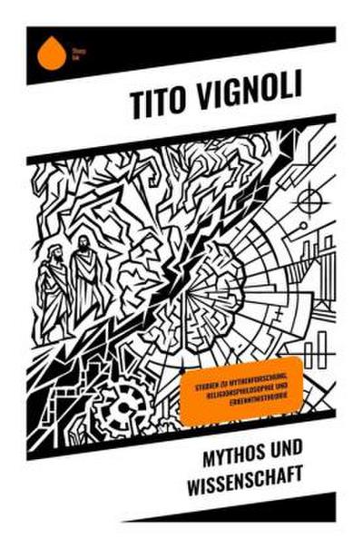 Mythos und Wissenschaft