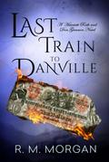 Last Train to Danville