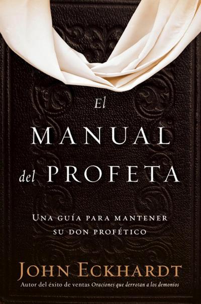 El manual del profeta / The Prophet’s Manual