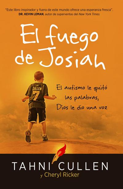El fuego de Josiah / The Josiah’s Fire