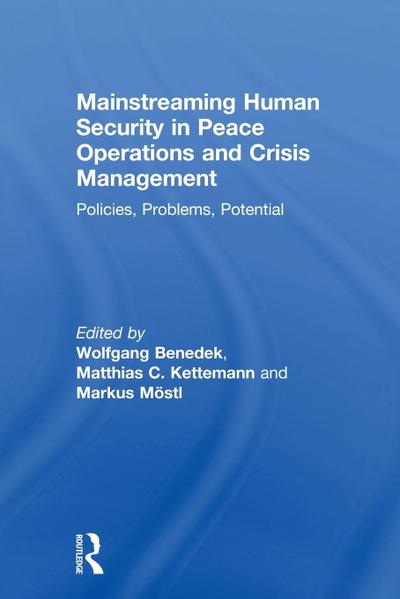 Mainstreaming Human Security in Peace Operations and Crisis Management