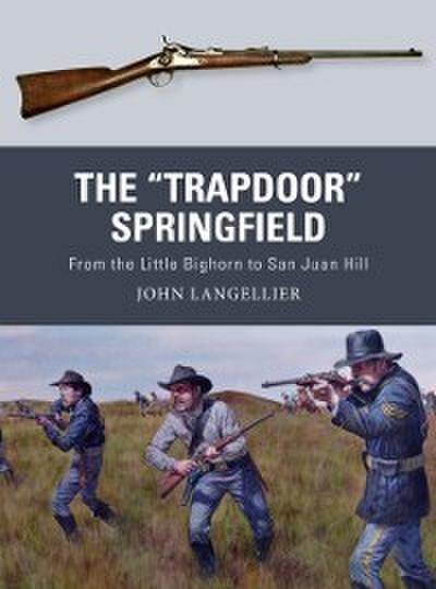 The "Trapdoor" Springfield