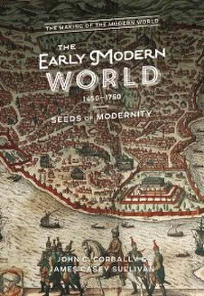 The Early Modern World, 1450-1750