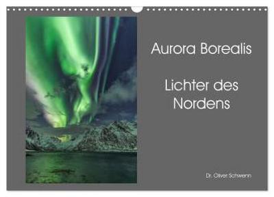 Aurora Borealis - Lichter des Nordens (Wandkalender 2026 DIN A3 quer), CALVENDO Monatskalender