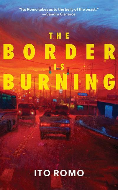 The Border is Burning