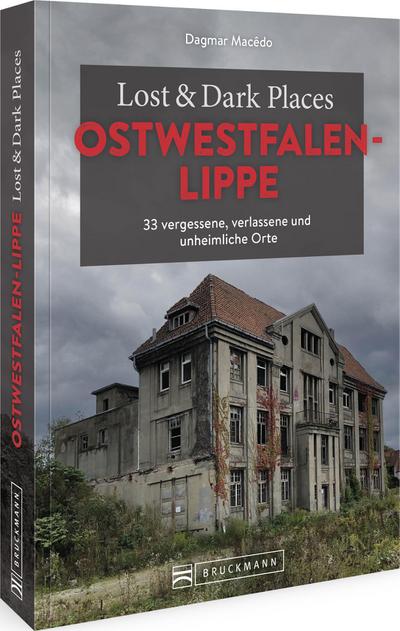 Lost & Dark Places Ostwestfalen-Lippe