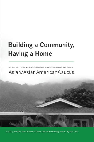 Building a Community, Having a Home