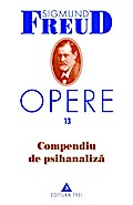 Opere Freud, vol. 13 - Compendiu de psihanaliza