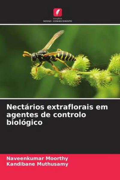 Nectários extraflorais em agentes de controlo biológico