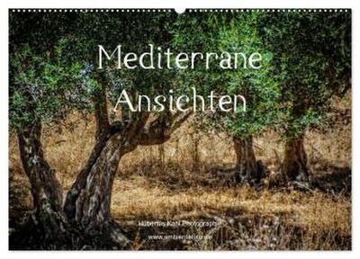 Mediterrane Ansichten 2024 (Wandkalender 2024 DIN A2 quer), CALVENDO Monatskalender