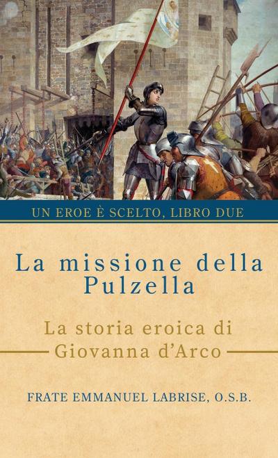 La missione della Pulzella