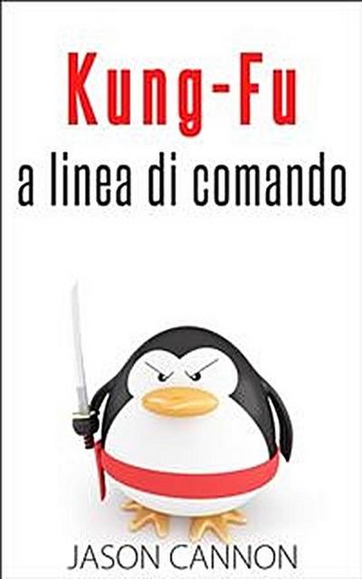 Kung-Fu A Linea Di Comando