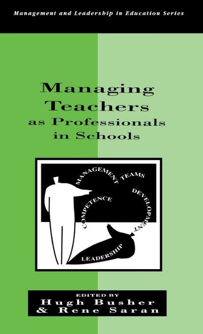 Managing Teachers as Professionals in Schools
