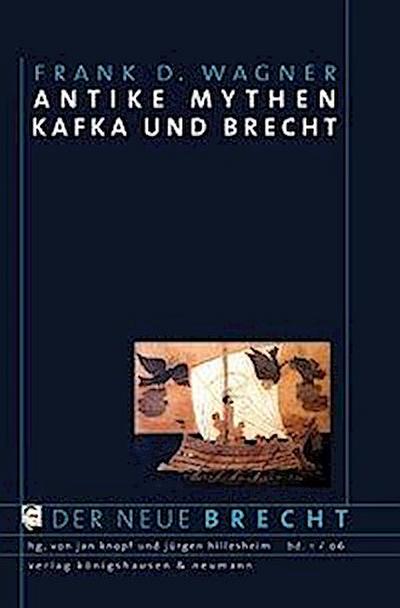Antike Mythen - Kafka und Brecht